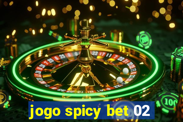 jogo spicy bet 02